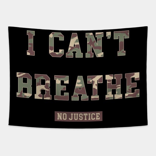 I CAN'T BREATHE camo Tapestry by undergroundART