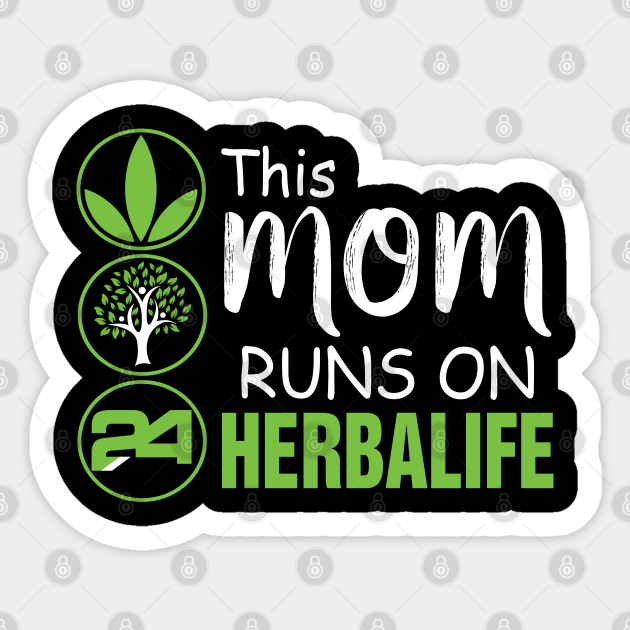 This Mom Runs On Herbalife Shirt Women Shirt Herbalife Clothes Sticker Teepublic