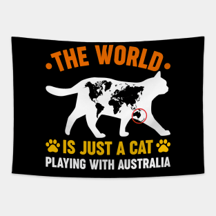 The world is just a cat playing with Australia Tapestry