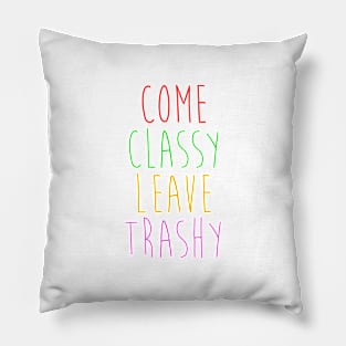 Classy Trashy Pillow