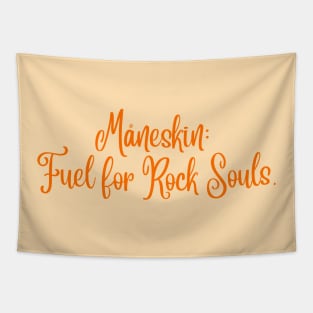 Måneskin:  Fuel for Rock Souls. Tapestry