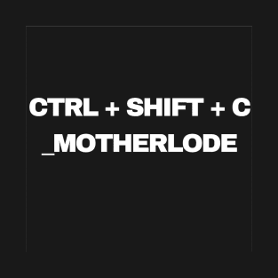 Motherlode T-Shirt