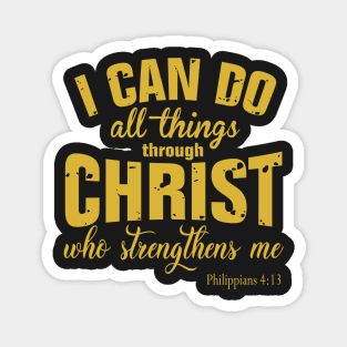 I Can Do All Things Through Christ Magnet