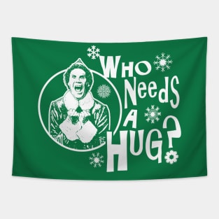 Who Needs A Hug? Buddy The Elf Tapestry