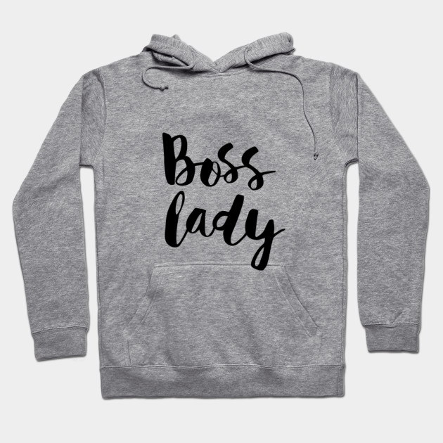 boss lady hoodie