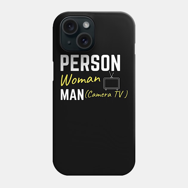 Person Woman Man Camera TV Phone Case by FalconPod