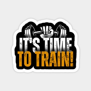 It's time to train! Magnet