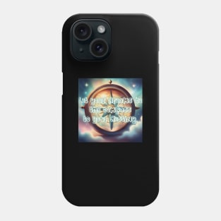 Let your dreams be the compass to your destiny. Phone Case