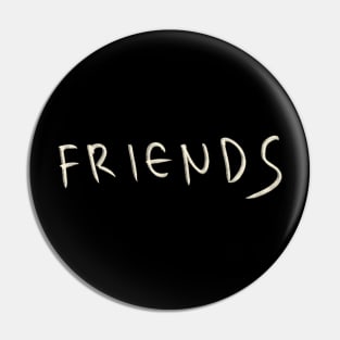 Hand Drawn Friends Pin