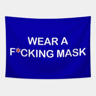 WEAR A F*CKING MASK Tapestry