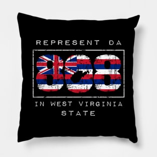 Rep Da 808 in West Virginia State by Hawaii Nei All Day Pillow