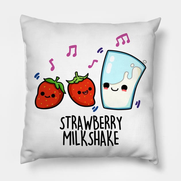 Strawberry Milk Shake Cute Food Pun. Pillow by punnybone