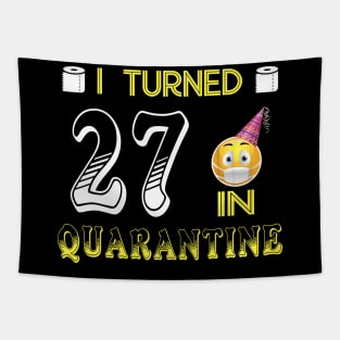 I Turned 27 in quarantine Funny face mask Toilet paper Tapestry