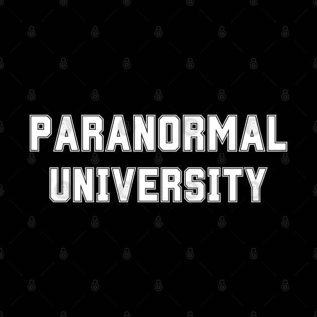 Paranormal University by Paranormalshirts