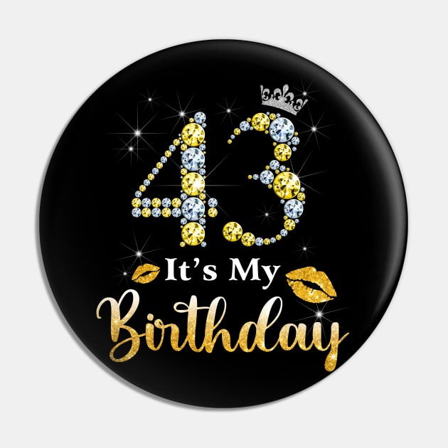 It's My 43rd Birthday Pin by Bunzaji