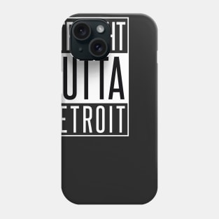 STRAIGHT OUTTA DETROIT Phone Case