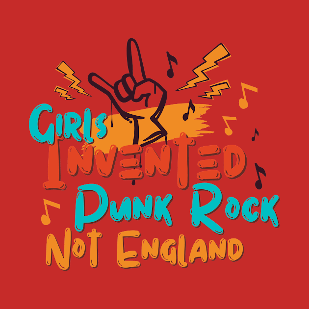 Girls Invented Punk Rock Not England by Point Shop