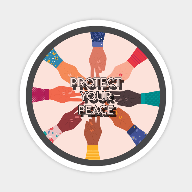 Protect Your Peace Magnet by Lacey Barber Creative