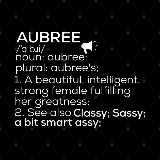 Aubree Name Aubree Definition Aubree Female Name Aubree Meaning by TeeLogic