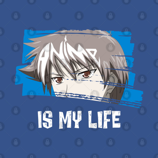 Discover Funny Kawaii Anime Is My Life Manga Fan Lover - Anime Art - T-Shirt