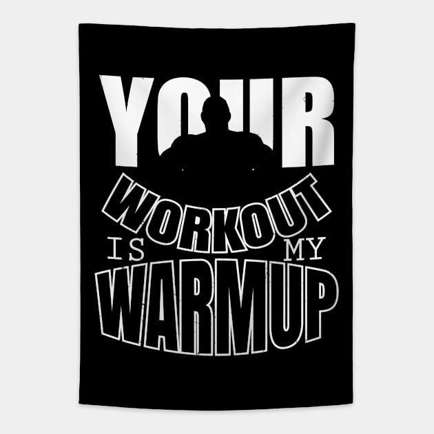 Your workout is my warmup Tapestry by nektarinchen