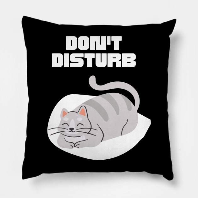 Don't Disturb Pillow by Pawfect Designz