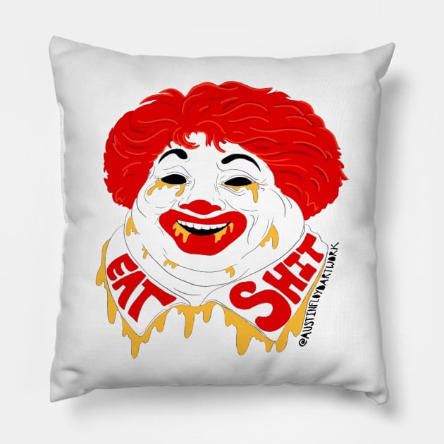 Eat Shit Pillow by Austin Floyd Artwork