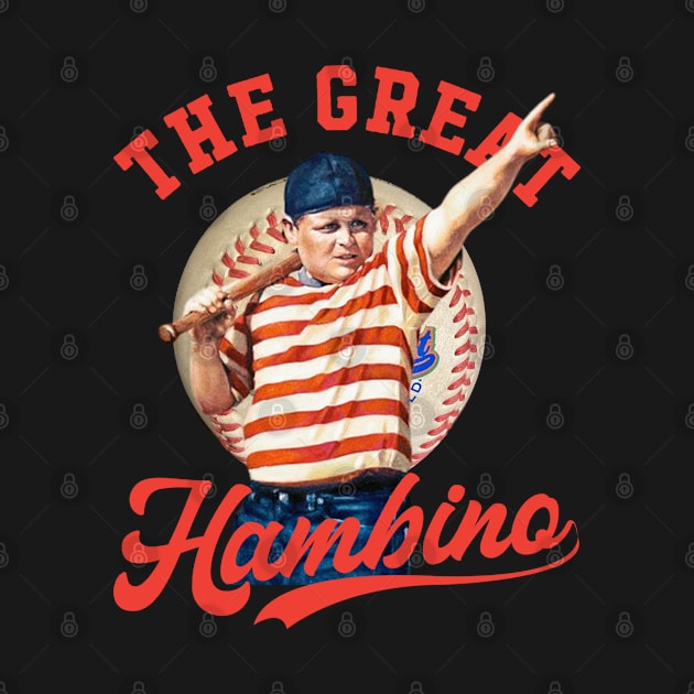 The Great Ham-bino The Sandlot by CrazyRich Bimasakti1'no11