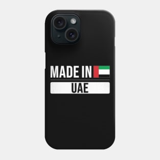 Made In UAE - Gift for Emirati With Roots From United Arab Emirates Phone Case