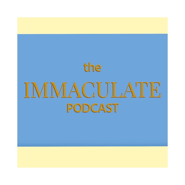 The Immaculate Podcast - Small Logo by TheImmaculatePodcast