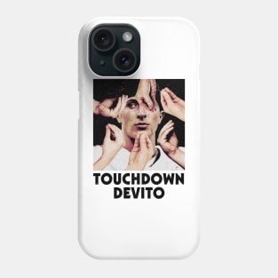 Touchdown Devito Phone Case