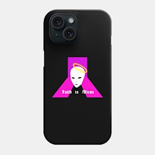 Faith in Aliens Phone Case