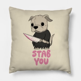 Stab you Pillow