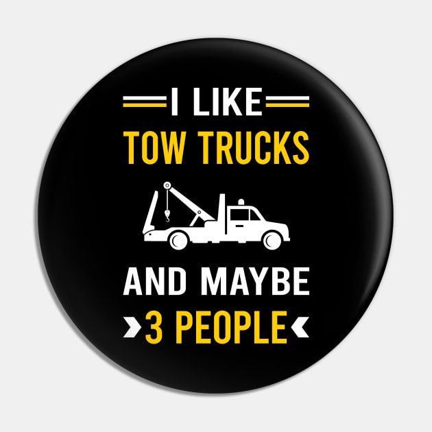 3 People Tow Truck Trucks Pin by Good Day