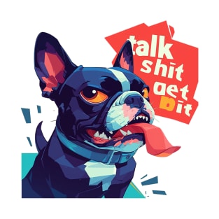 talk shit get bit T-Shirt