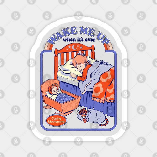 Wake Me Up Magnet by Steven Rhodes