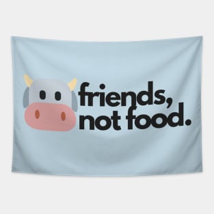 Friends, Not Food Tapestry