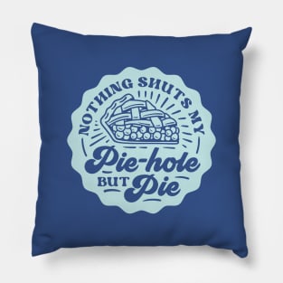 Pie Hole Pillow