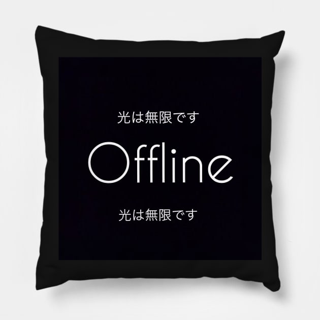 (MY FAVORITE) Offline Japanese Quotes. Pillow by __offline__