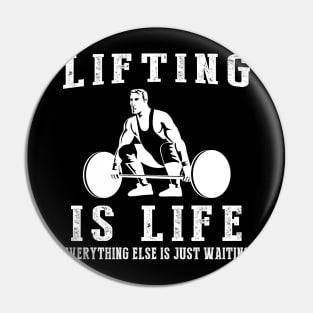 Lifting is Life: Where Waiting Turns into Strength! Pin