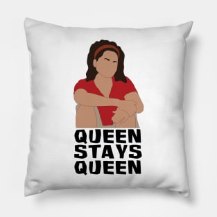 Sandra Diaz-Twine Queen Stays Queen Pillow