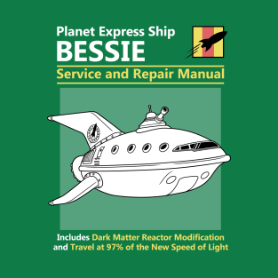 Bessie Service and Repair Manual T-Shirt