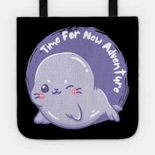 Time for new adventure Hello little seal cute baby outfit Tote