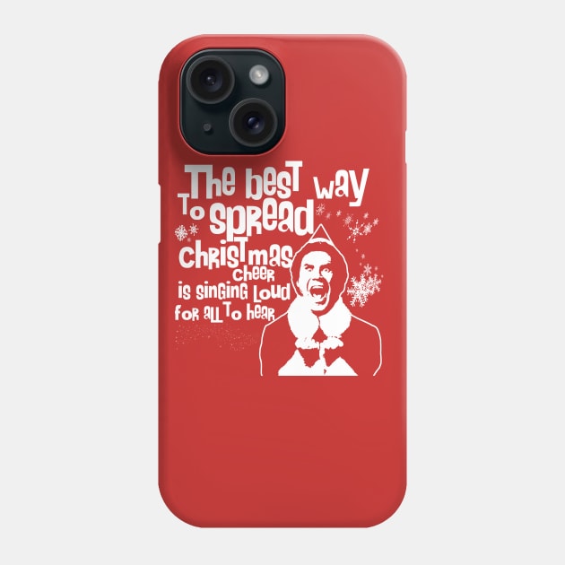 Buddy's Christmas Cheer Phone Case by PopCultureShirts