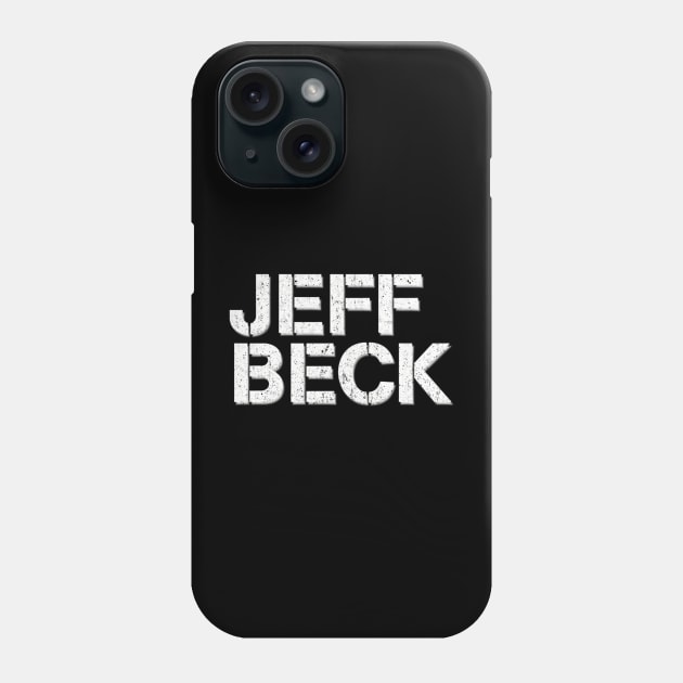 Jeff Beck Distressed Phone Case by The seagull strengths