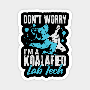 Funny Lab Technologist Laboratory Technician Gift Magnet