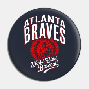 Vintage BRAVES World Class Baseball Pin