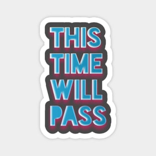 This time will pass Magnet