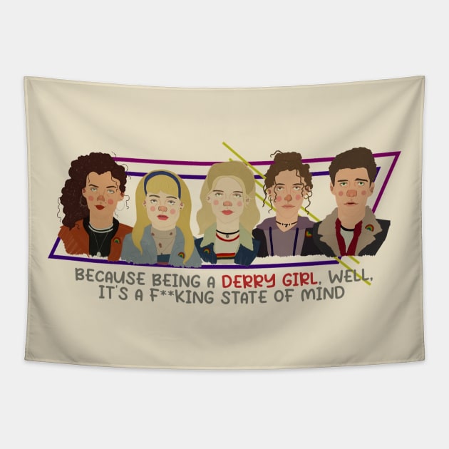 Derry Girls New Design Tapestry by Alaknanda prettywoman