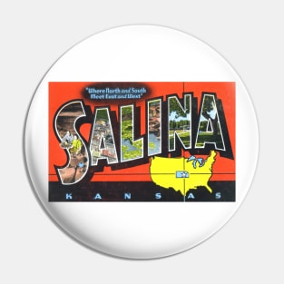 Greetings from Salina, Kansas - Vintage Large Letter Postcard Pin